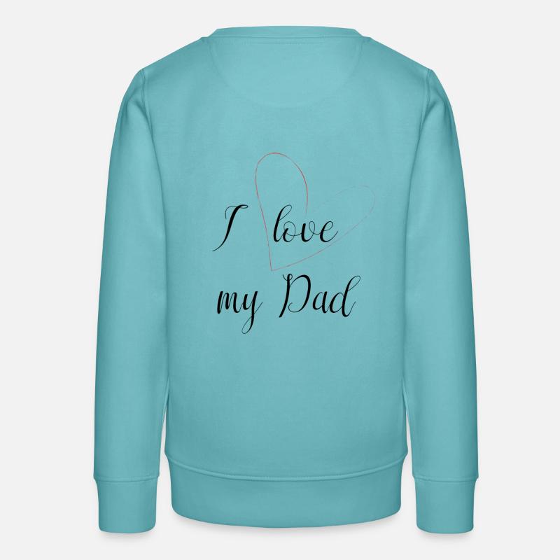 J'aime mon papa - Sweat ado bio Stanley/Stella - turquoise pastel