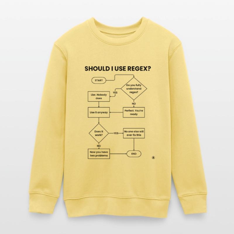 Should I Use Regex Flowchart - Two Problems Gift Teens Organic Sweatshirt by Stanley/Stella