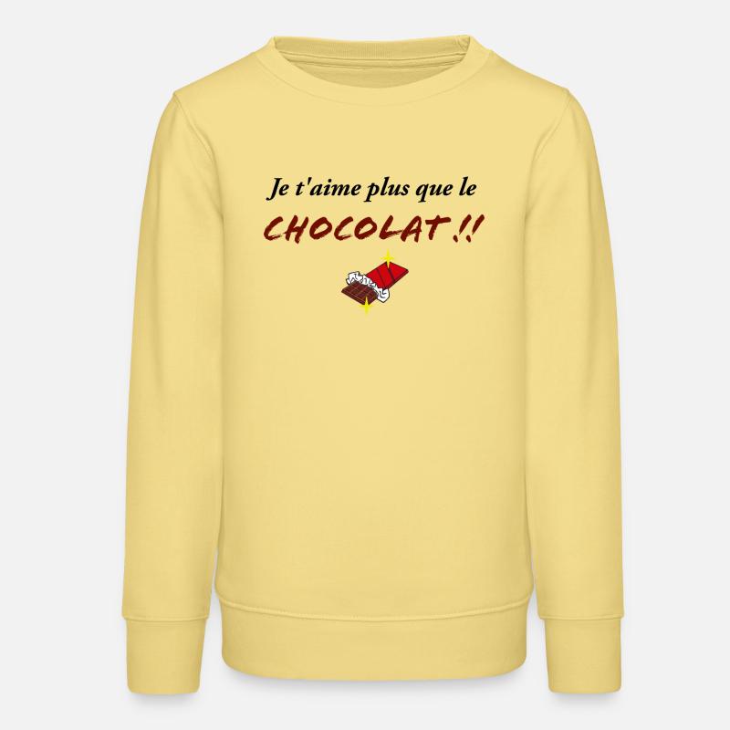 JE T AIME PLUS que le chocolat - Sweat ado bio Stanley/Stella - jaune viva 