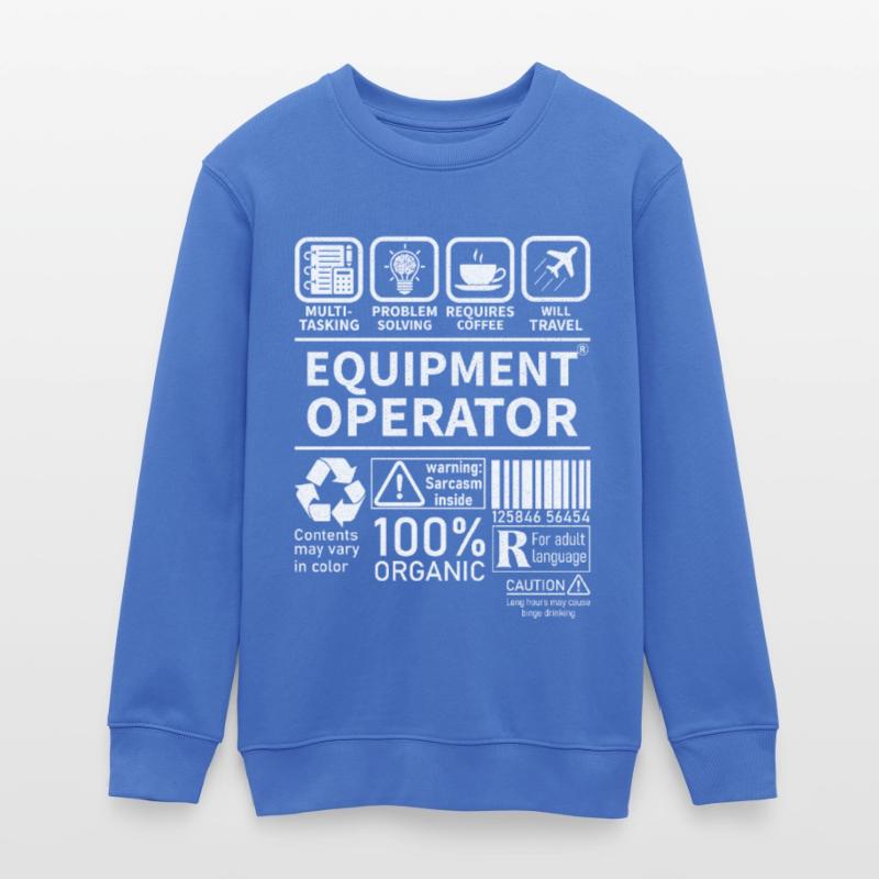 Equipment operator multi tasking problem solving Teens Organic Sweatshirt by Stanley/Stella