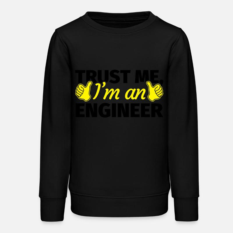 Trust Me I'm an Engineer - Teens Organic Sweatshirt by Stanley/Stella - black