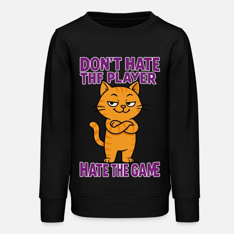 Don't hate the PLAYER – hate the GAME - Teens Organic Sweatshirt by Stanley/Stella - black