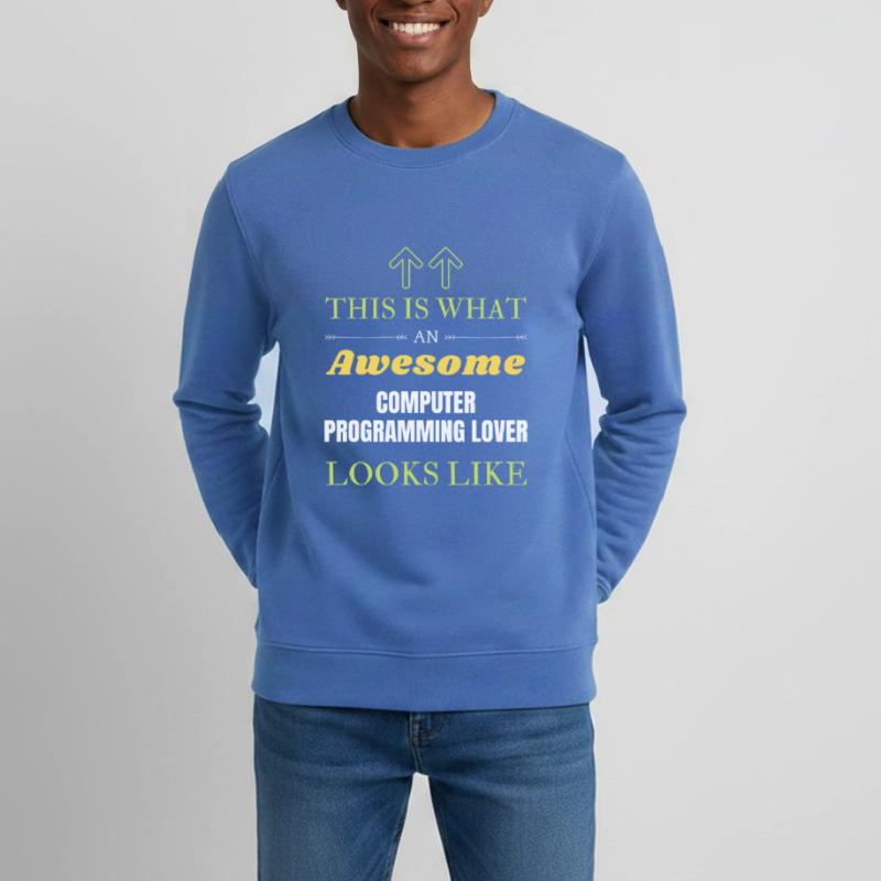This is what an awesome Computer programming lover Teens Organic Sweatshirt by Stanley/Stella