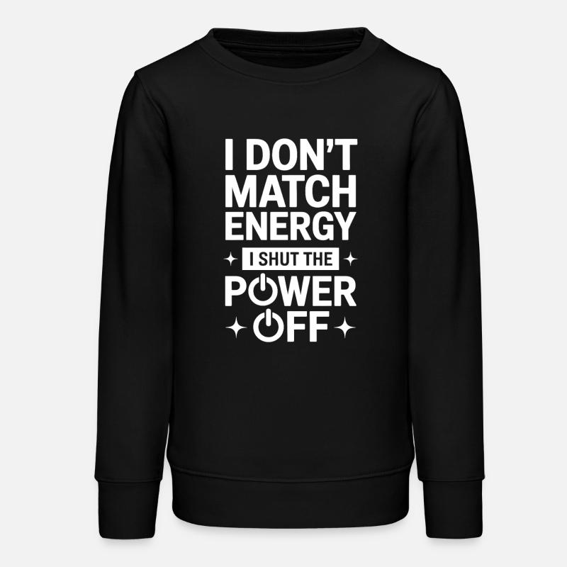 J’ai coupé le courant Cadeau des expressions drôles - Sweat ado bio Stanley/Stella - noir