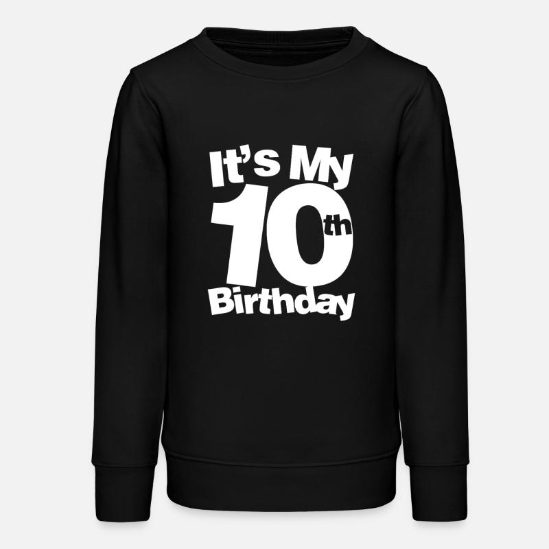 C’est mon 10e anniversaire - Sweat ado bio Stanley/Stella - noir