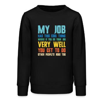 Bürohumor Zitat: Gut Arbeiten, Andere Jobs - Teenager Organic Sweatshirt Mini Changer von Stanley/Stella - Schwarz - Vorne - AI Model Teenager Male light (155cm)