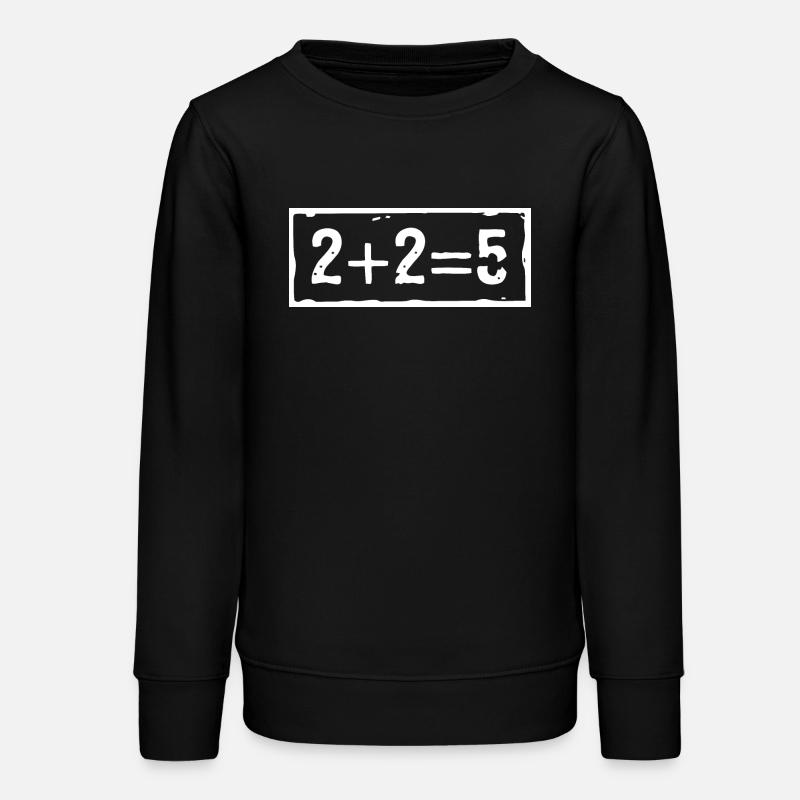 2 plus 2 equals 5 (dark) - Teens Organic Sweatshirt by Stanley/Stella - black