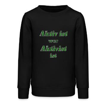 Aktiv ist wer Aktivist ist - Teenager Organic Sweatshirt Mini Changer von Stanley/Stella - Schwarz - Vorne - AI Model Teenager Male light (155cm)