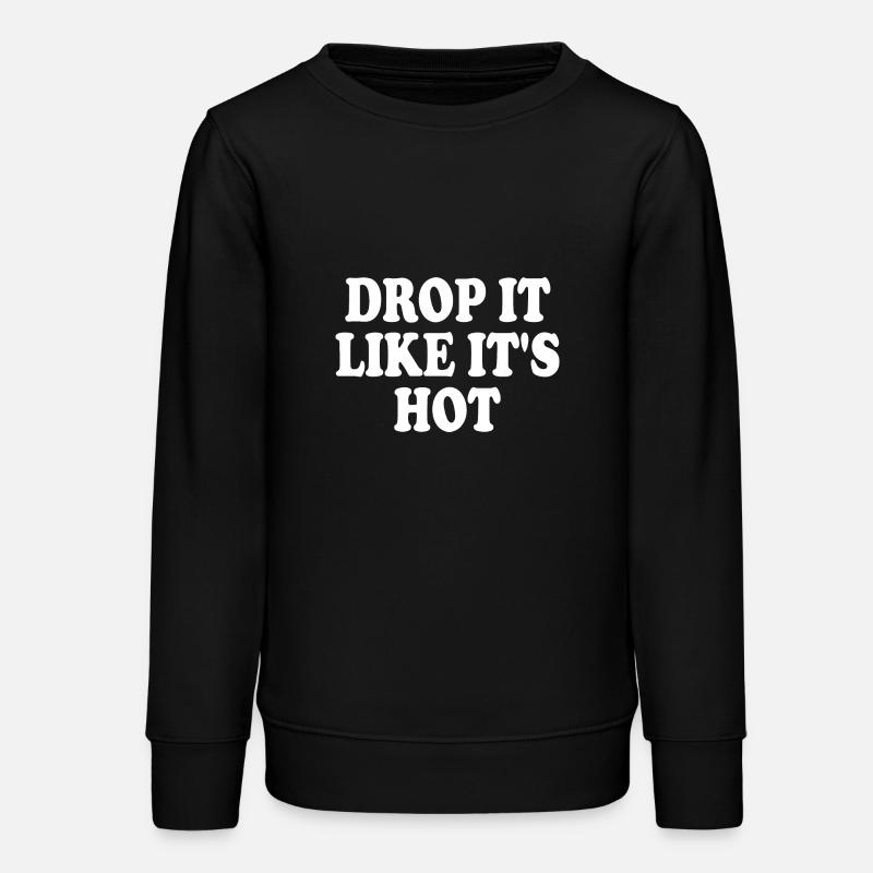 drop it like its hot - Sweat ado bio Stanley/Stella - noir