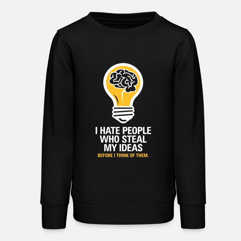 Je déteste les gens qui volent mes idées! - Sweat ado bio Stanley/Stella - noir