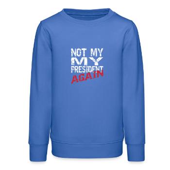 Pas encore mon président. - Sweat ado bio Stanley/Stella - carolina blue - Devant - AI Model Teenager Male dark (155cm)