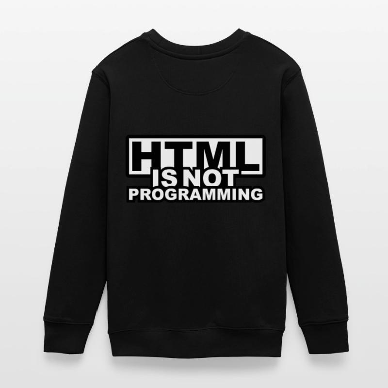 HTML est pas la programmation Sweat ado bio Stanley/Stella