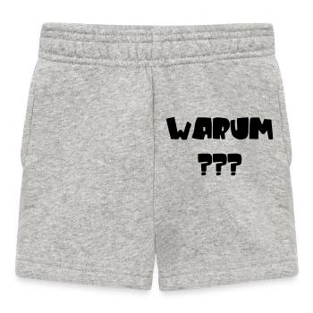 Warum? Lustige Kinderfragen & Sprüche - Baby Shorts - Grau meliert - Vorne