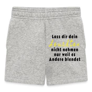 Lass dir dein Leuchten nicht nehmen - Baby Shorts - Grau meliert - Vorne