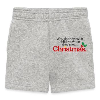 They mean Christmas - Baby Shorts - heather grey - Front