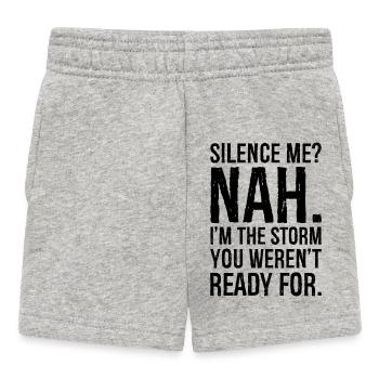 Schweig mich, nein, ich bin der Sturm, du warst nicht bereit, - Baby Shorts - Grau meliert - Vorne