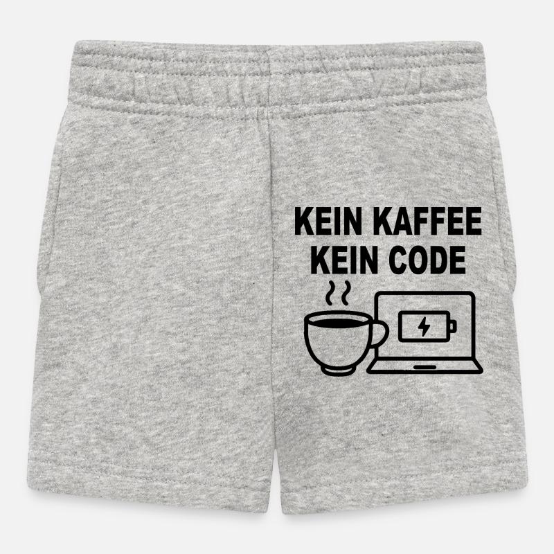 Kein Kaffee Kein Code – Funny Programmer Design - Baby Shorts - heather grey