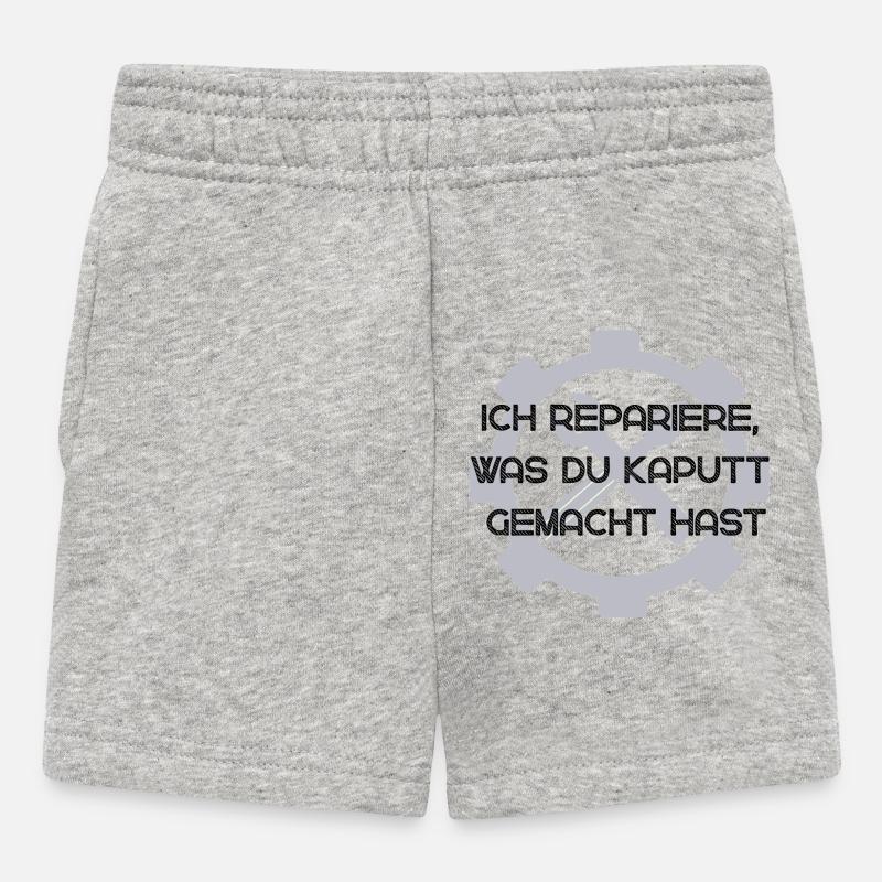 Je vais réparer ce que tu as cassé - Short Bébé - gris chiné