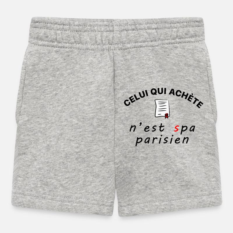 Celui_qui_achete_n-est_spa_parisien - Short Bébé - gris chiné