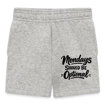 Monday Should Be Optional Office Remote Work Humor - Baby Shorts - heather grey - Front