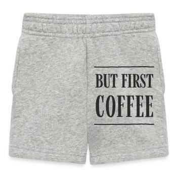 Mais d’abord, le café – design de texte amusant pour le café - Short Bébé - gris chiné - Devant
