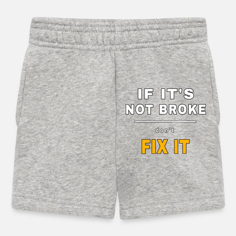 Si ce n’est pas cassé, ne le répare pas - devis du mécanicien - Short Bébé - gris chiné