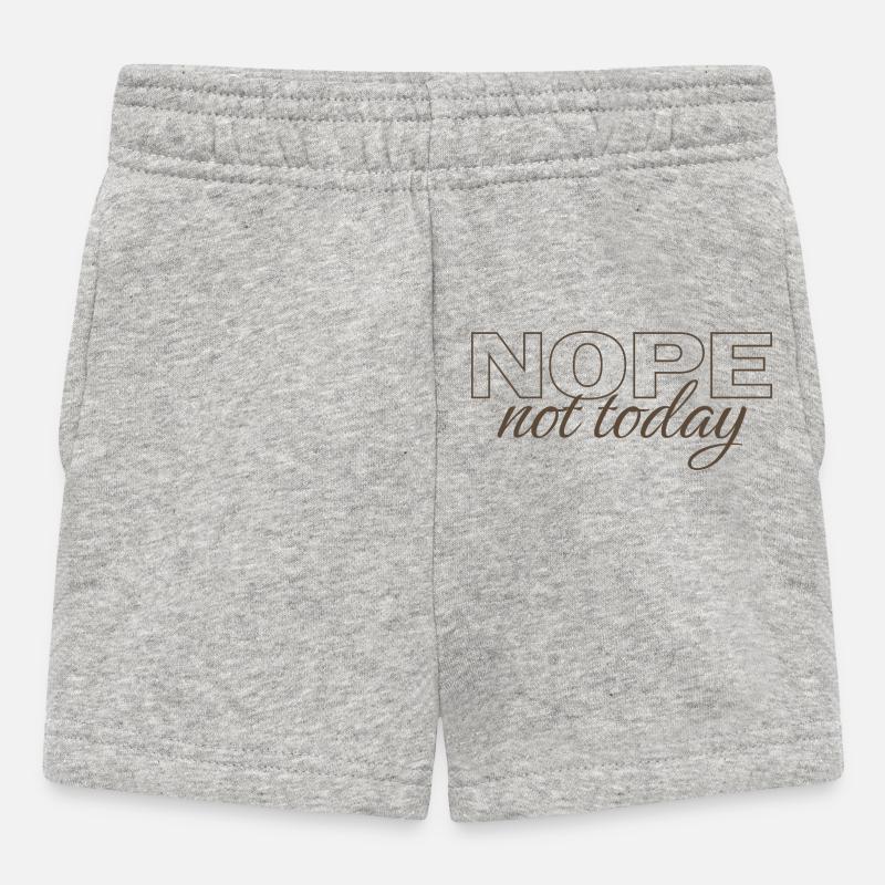 Nope Not Today Shirt – Funny Introvert Saying Tee - Baby Shorts - heather grey