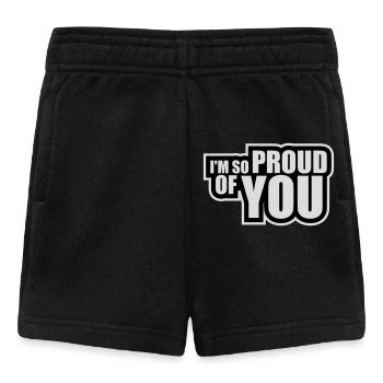 I'm So Proud Of You Heartily Encouraging Saying - Baby Shorts - black - Front