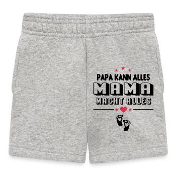 Papa kann alles Mama macht alles Baby Sprüche - Baby Shorts - Grau meliert - Vorne