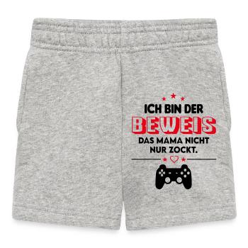 Ich bin Beweis das Mama nicht spielt Babysprüche - Baby Shorts - Grau meliert - Vorne