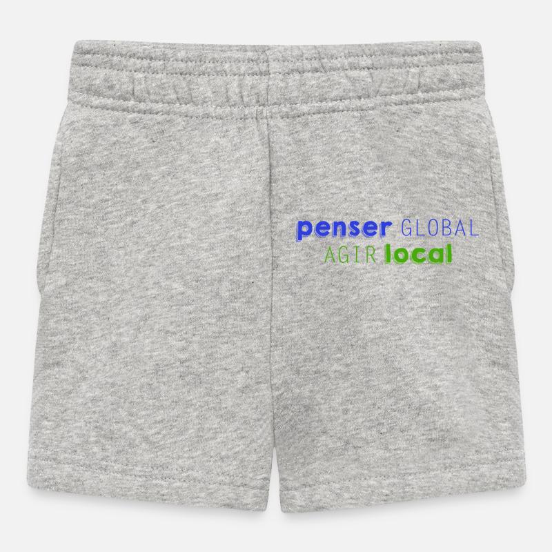 Penser GLOBAL, Agir LOCAL - Short Bébé - gris chiné