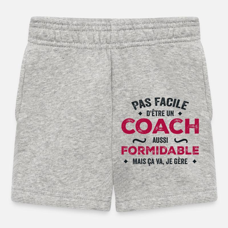 Pas Facile d’être un Coach Aussi Formidable - Short Bébé - gris chiné