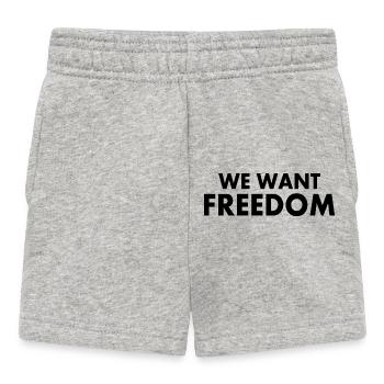 We want freedom - Baby Shorts - Grau meliert - Vorne
