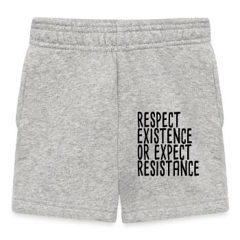 Respect Existence Or Expect Resistance - Baby Shorts - Grau meliert - Vorne