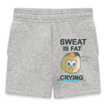 Sweat is Fat Crying - Baby Shorts - heather grey - Front