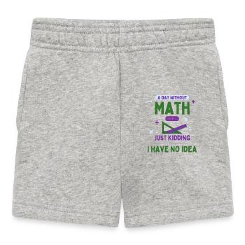 Une journée sans maths, c’est comme... Passionné de mathématiques - Short Bébé - gris chiné - Devant