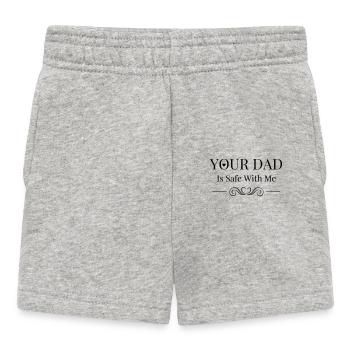 Your Dad Is Safe With Me Cool Playful Saying - Baby Shorts - heather grey - Front