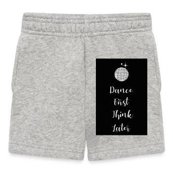 Dance first think later lettering - Baby Shorts - Grau meliert - Vorne