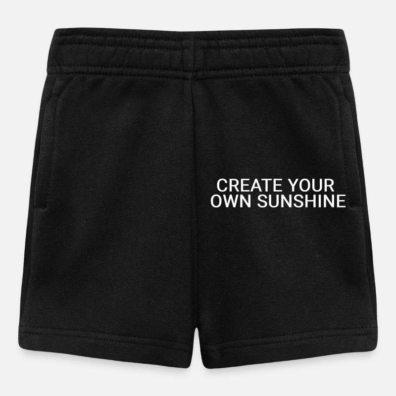 Create your own sunshine - Baby Shorts - black