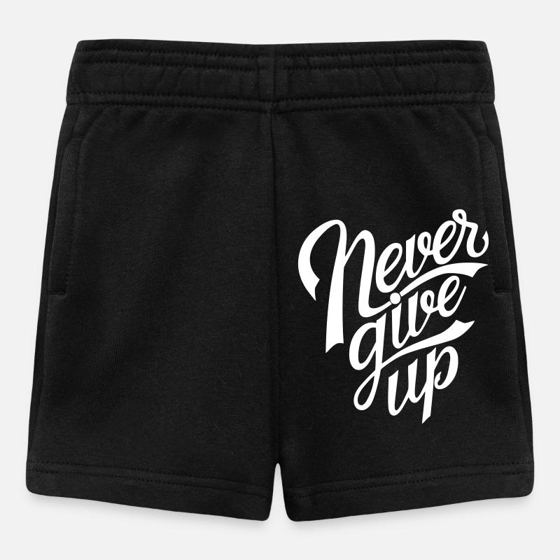 Never Give Up - Baby Shorts - Schwarz