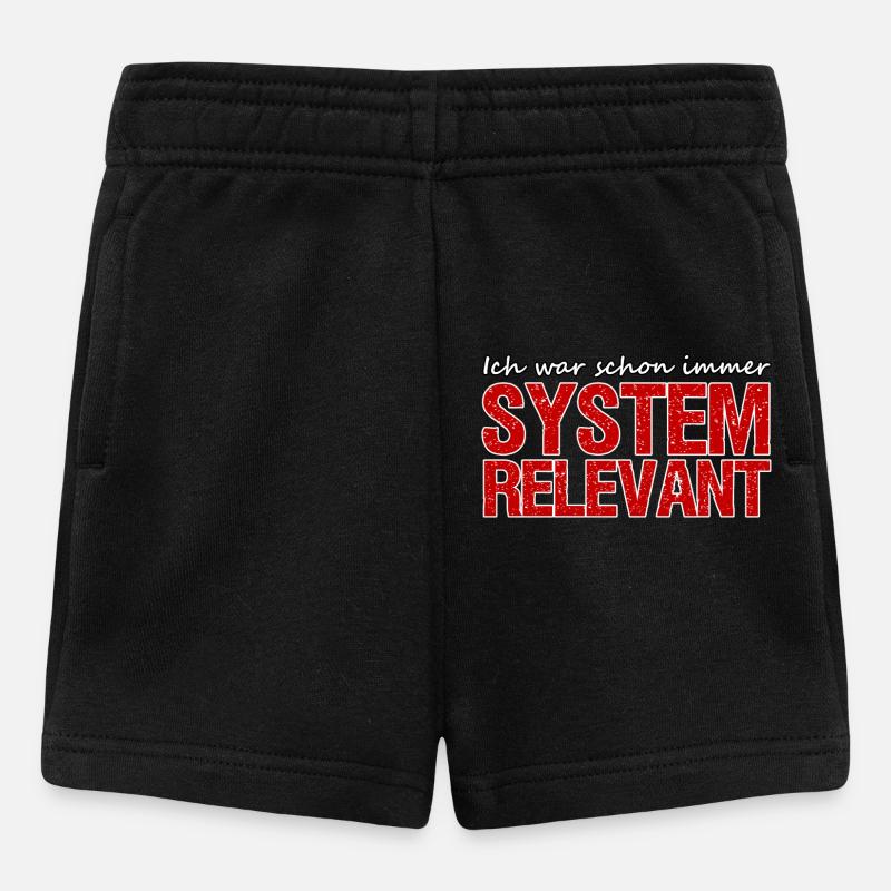 Systemrelevant Beruf Virus Pandemie Spruch Arbeit - Baby Shorts - Schwarz