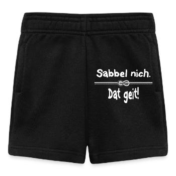 Sabbel nich. Dat geit! - Baby Shorts - Schwarz - Vorne