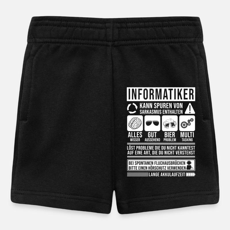 Informatiker Spruch lustig - Baby Shorts - Schwarz