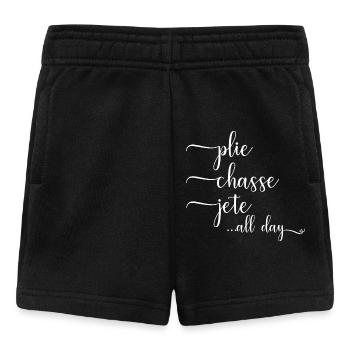 Ballett Ballerina Spruch Plie Chasse Jete All Day - Baby Shorts - Schwarz - Vorne