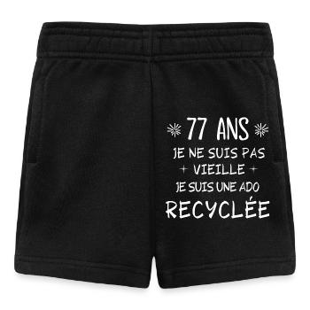 ado recyclée, anniversaire 77 ans, j'ai 77 ans - Short Bébé - noir - Devant