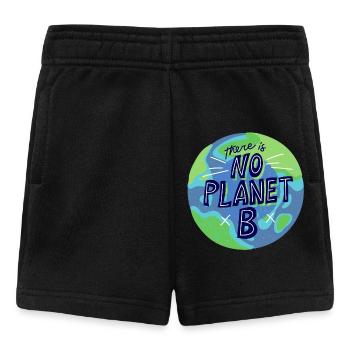 no planet B, mother nature, planet earth - Baby Shorts - black - Front