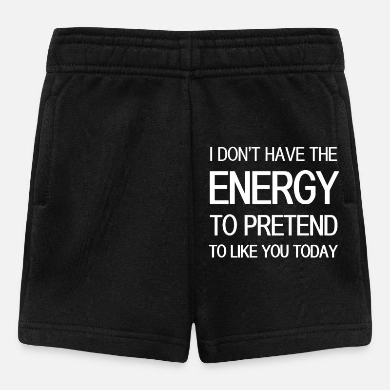 Citation de motivation pour faire semblant d’énergie - Short Bébé - noir