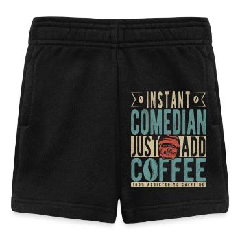 Instant Comedian Just Add Coffee - Baby Shorts - black - Front