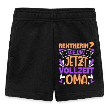 RENTNERIN? ICH BIN JETZT VOLLZEIT OMA Lustiges - Baby Shorts - Schwarz - Vorne