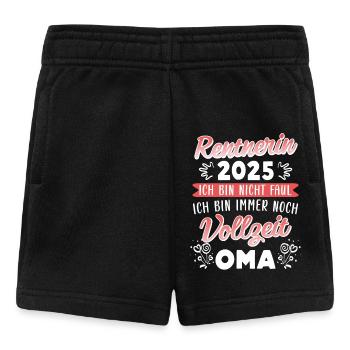RENTNERIN 2025 BIN NICHT FAUL BIN NOCH VOLLZEIT - Baby Shorts - Schwarz - Vorne